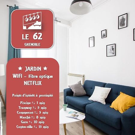 Le 62 - Spacieux T2 Avec Jardin, Parking & Tramway Grenoble Exterior foto